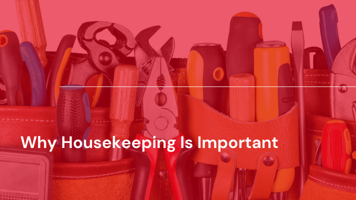 why housekeeping is important